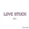 Ajayy - Love Stuck - Single